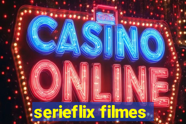 serieflix filmes